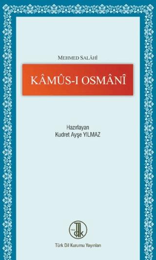 Mehmed Salahi Kamus-ı Osmani | Türk Dil Kurumu Yayınları (Ciltli)  - Resim 1