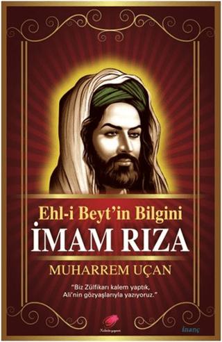 Ehl-i Beyt’in Bilgini İmam Rıza