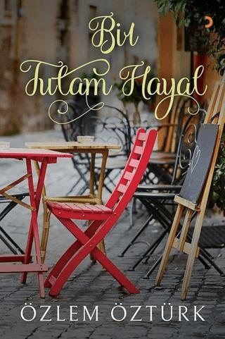 Bir Tutam Hayal