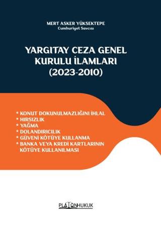 Yargıtay Ceza Genel Kurulu İlamları 2023-2010