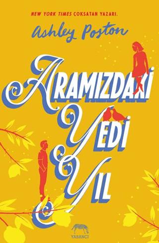 Aramızdaki Yedi Yıl