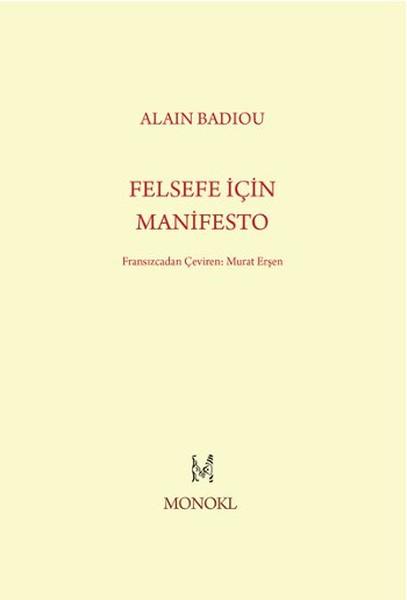 Felsefe İçin Manifesto | Monokl (İnce Kapak)  - Resim 1