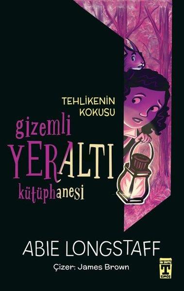 Tehlikenin Kokusu - Gizemli Yeraltı Kütüphanesi 2 | Timaş İlk Genç (İnce Kapak)  - Resim 1