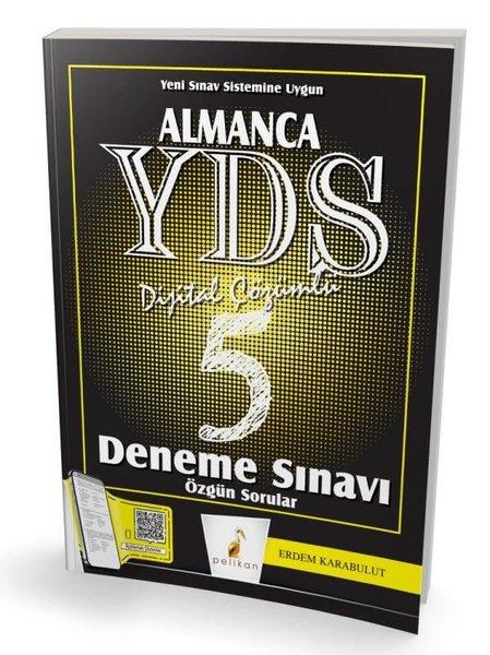 Almanca YDS 5 Deneme Sınavı - Özgün Sorular | Pelikan Yayınları (İnce Kapak)  - Resim 1