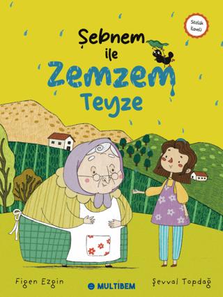 Şebnem ile Zemzem Teyze | Multibem Yayınları (Ciltsiz)  - Resim 1
