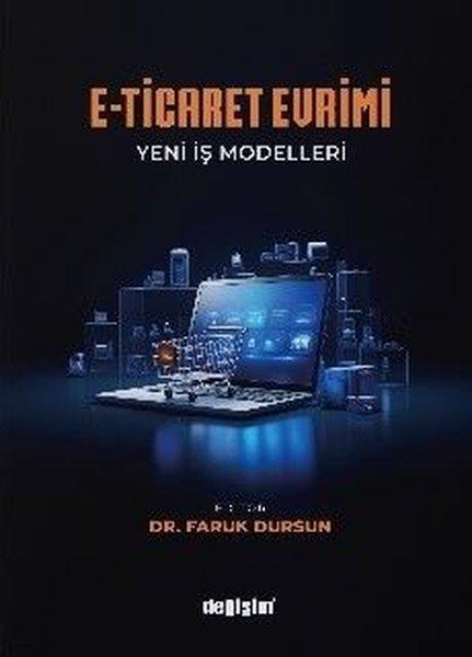 E-Ticaret Evrimi: Yeni İş Modelleri | Değişim Yayınları (İnce Kapak)  - Resim 1