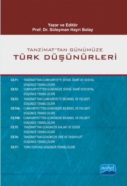 Tanzimattan Günümüze Türk Düşünürleri 7 Cilt 8 Kitap | Nobel Akademik Yayıncılık (İnce Kapak)  - Resim 1