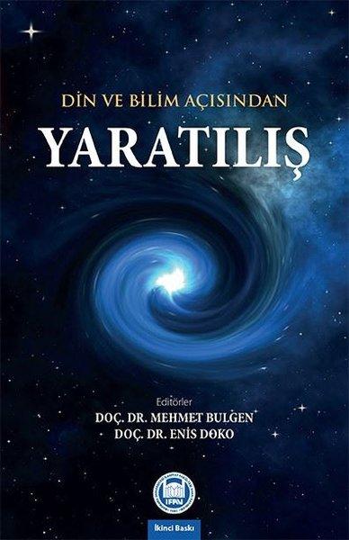 Din ve Bilim Açısından Yaratılış | M. Ü. İlahiyat Fakültesi Vakfı Yayı (İnce Kapak)  - Resim 1