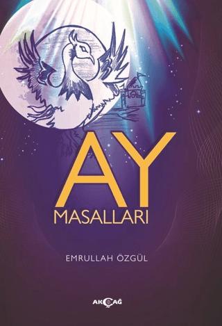 Ay Masalları | Akçağ Yayınları (Ciltsiz)  - Resim 1