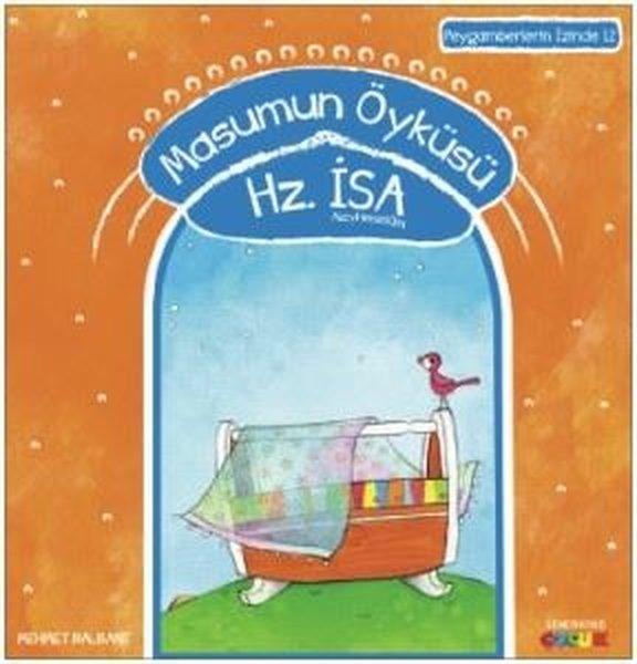 Masumun Öyküsü Hz.İsa-Peygamberin İzinde 12 | Semerkand Çocuk (İnce Kapak)  - Resim 1