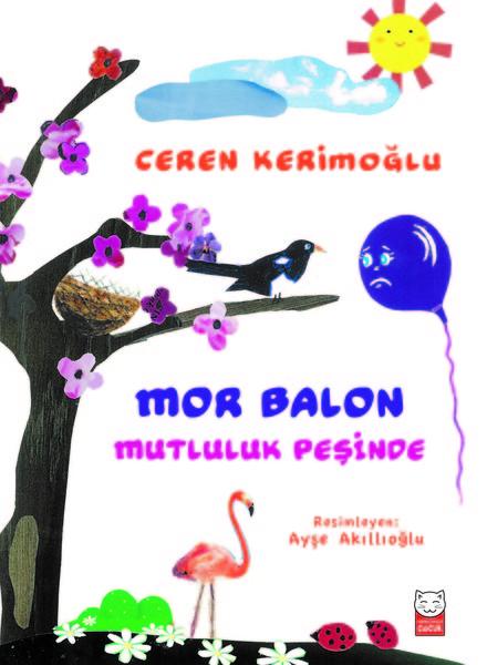 Mor Balon Mutluluk Peşinde | Kırmızı Kedi (İnce Kapak)  - Resim 1