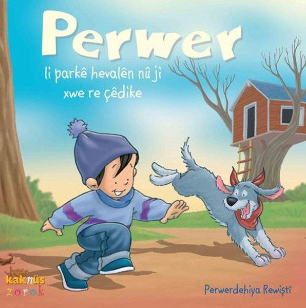 Perwer Li Parke Hevalen Nu Ji Xwe Re Çedike - Kürtçe | Kaknüs Yayınları (İnce Kapak)  - Resim 1