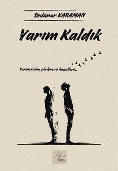 Yarım Kaldık