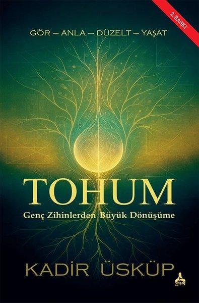 Tohum: Genç Zihinlerden Büyük Dönüşüme | Sonçağ Yayınları (İnce Kapak)  - Resim 1