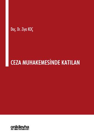Ceza Muhakemesinde Katılan | On İki Levha Yayınları (Ciltsiz)  - Resim 1