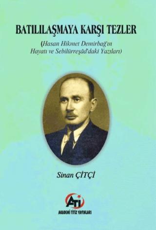 Batılılaşmaya Karşı Tezler