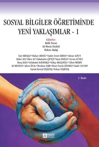 Sosyal Bilgiler Öğretiminde Yeni Yaklaşımlar 1 | Pegem Akademi Yayıncılık (Ciltsiz)  - Resim 1