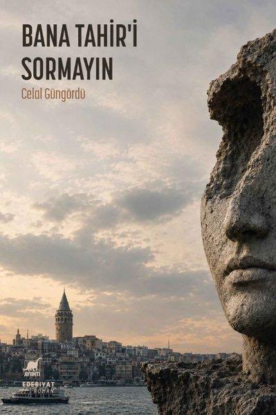 Bana Tahir'i Sormayın | Ayrıntı Yayınları (İnce Kapak)  - Resim 1