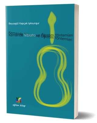 Kemanda Vibrato ve Öğretim Teknikleri