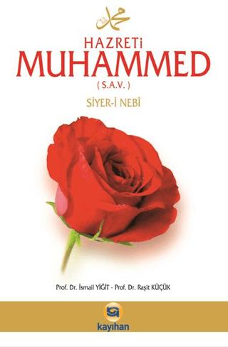 Hz. Muhammed (s.a.v.) Siyer-i Nebi | Kayıhan Yayınları (Ciltsiz)  - Resim 1
