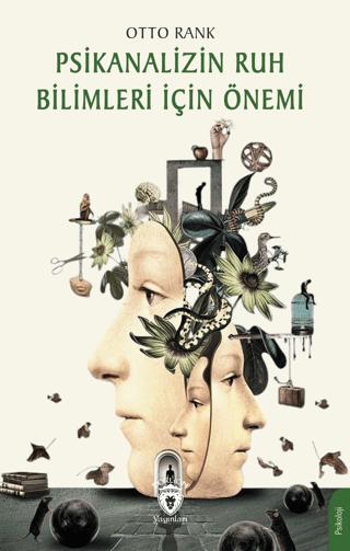 Psikanalizin Ruh Bilimleri İçin Önemi | Dorlion Yayınları (Ciltsiz)  - Resim 1