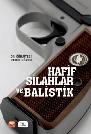 Hafif Silahlar ve Balistik | Nobel Bilimsel Eserler (Ciltsiz)  - Resim 1