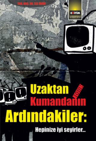 Uzaktan Kumandanın Ardındakiler | Eğitim Yayınevi (Ciltsiz)  - Resim 1