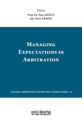Managing Expectations in Arbitration | On İki Levha Yayınları (Ciltli)  - Resim 1