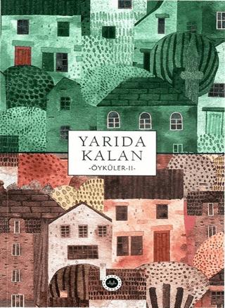 Yarıda Kalan Öyküler II | Diyanet İşleri Başkanlığı (Ciltsiz)  - Resim 1