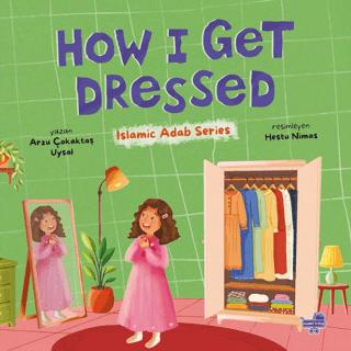 How I Get Dressed (İngilizce, Nasıl Giyinirim) | Puset Kitap (Ciltli)  - Resim 1