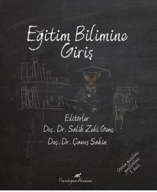 Eğitim Bilimine Giriş | Paradigma Akademi Yayınları (Ciltsiz)  - Resim 1