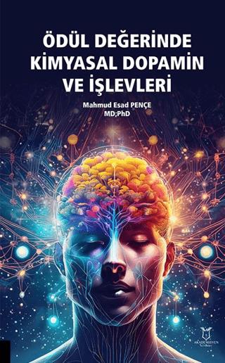 Ödül Değerinde Kimyasal Dopamin ve İşlevleri | Akademisyen Kitabevi (Ciltsiz)  - Resim 1