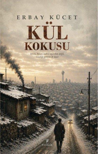 Kül Kokusu | Payidar (İnce Kapak)  - Resim 1