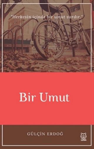 Bir Umut | Luna Yayınları (Ciltsiz)  - Resim 1