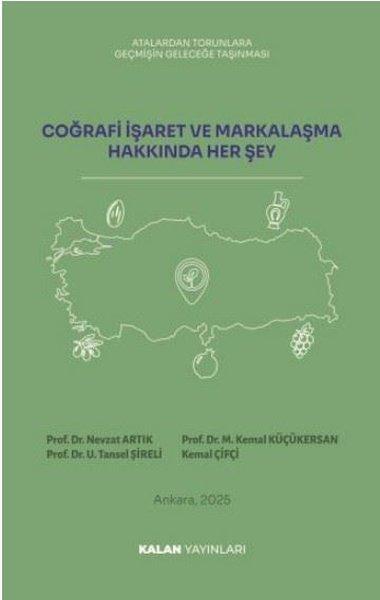 Coğrafya İşaret ve Markalaşma Hakkında Her Şey