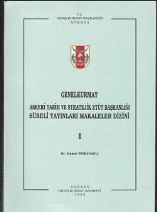 Genelkurmay Askeri Tarih ve Stratejik Etüt Başkanlığı Süreli Yayınları Makaleler Dizini I | Genelkurmay Basımevi (Ciltsiz)  - Resim 1