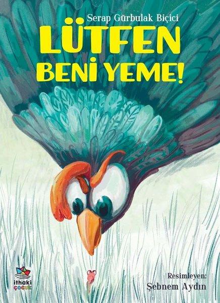 Lütfen Beni Yeme! | İthaki Çocuk (İnce Kapak)  - Resim 1