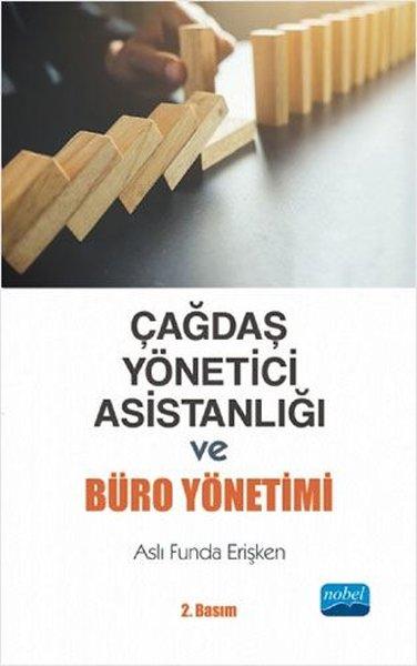 Çağdaş Yönetici Asistanlığı ve Büro Yönetimi | Nobel Akademik Yayıncılık (İnce Kapak)  - Resim 1