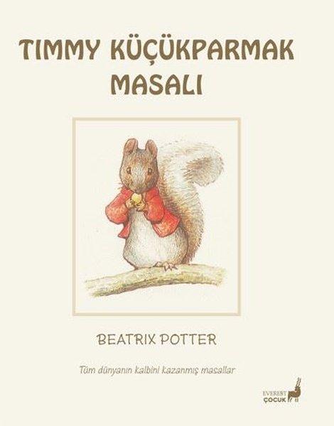 Timmy Küçükparmak Masalı - Tüm Dünyanın Kalbini Kazanmış Masallar | Everest Yayınları (Cep Boy)  - Resim 1