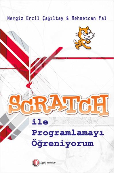Scratch ile Programlamayı Öğreniyorum | ODTÜ Yayıncılık - Bilgisayar Dizisi (İnce Kapak)  - Resim 1