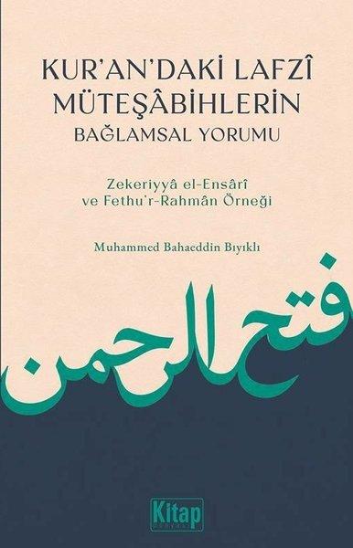 Kur'an'daki Lafzı Müteşabihlerin Bağlamsal Yorumu | Kitap Dünyası (İnce Kapak)  - Resim 1