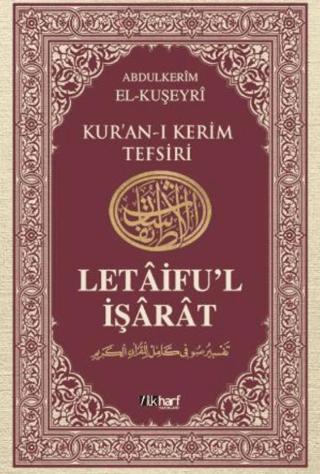 Letaifu'l-İşarat Kuşeyri Tefsiri: 5