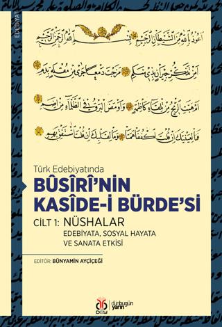 Busiri’nin Kaside-i Bürde’si Cilt 1: Nüshalar