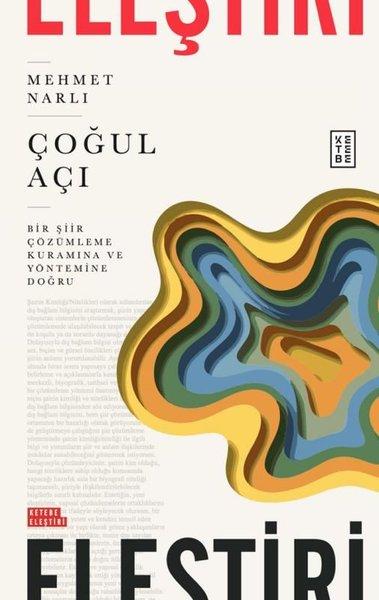 Çoğul Açı: Bir Şiir Çözümleme Kuramına ve Yöntemine Doğru - Ketebe Eleştiri | Ketebe (İnce Kapak)  - Resim 1