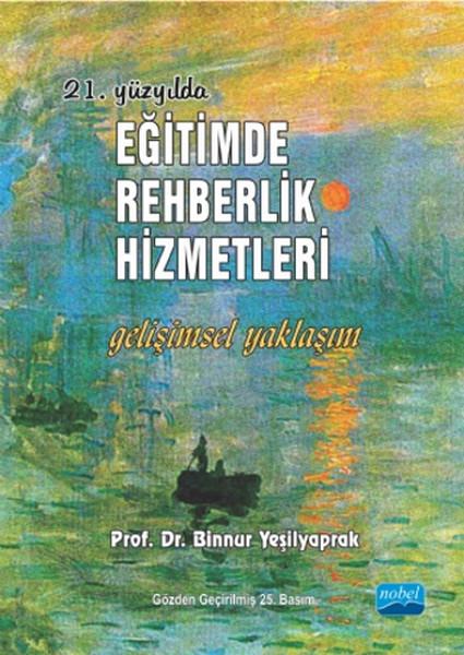 21. Yüzyılda Eğitimde Rehberlik Hizmetleri | Nobel Akademik Yayıncılık (İnce Kapak)  - Resim 1