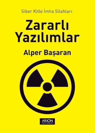 Zararlı Yazılımlar