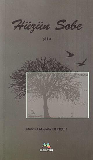 Hüzün Sobe | Meneviş Yayınları (Ciltsiz)  - Resim 1