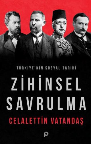 Türkiye’nin Sosyal Tarihi - Zihinsel Savrulma | Pınar Yayınları (Ciltsiz)  - Resim 1