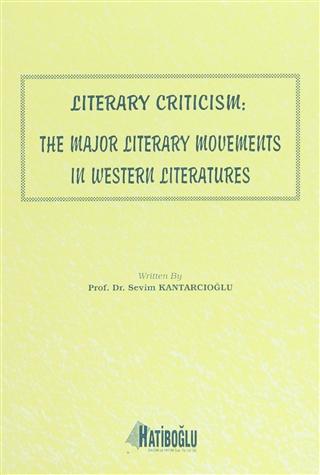 Literary Criticism: The Major Literary Movements in Western Literatures