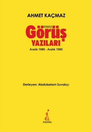 Ekonomi ve Politikada Görüş Yazıları